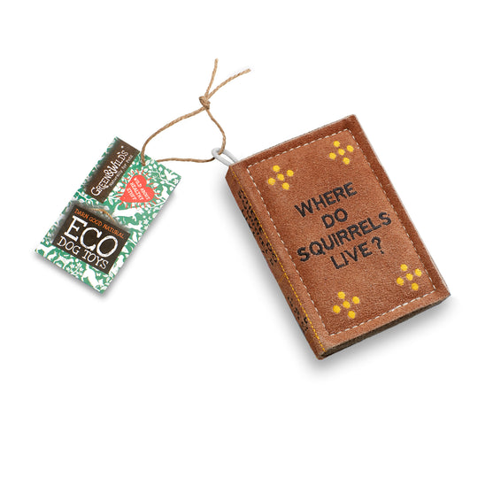 Where Do Squirrels Live?, Eco Dog Toy